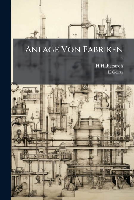 Anlage Von Fabriken