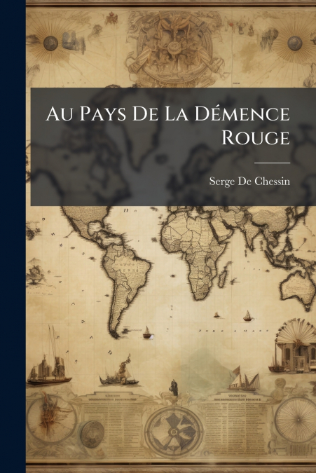 Au Pays De La Démence Rouge
