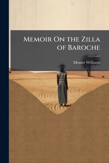 Memoir On the Zilla of Baroche