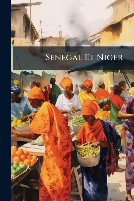 Senegal Et Niger