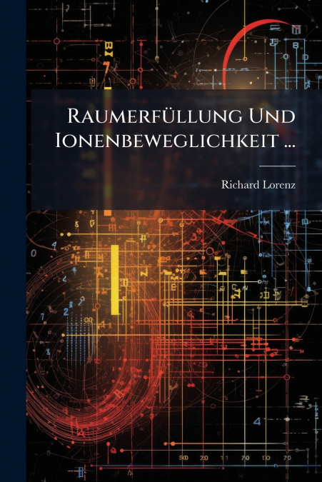 Raumerfüllung Und Ionenbeweglichkeit ...