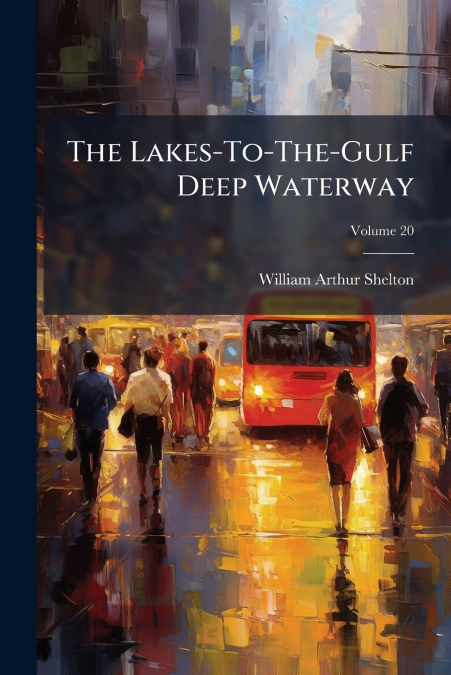 The Lakes-To-The-Gulf Deep Waterway