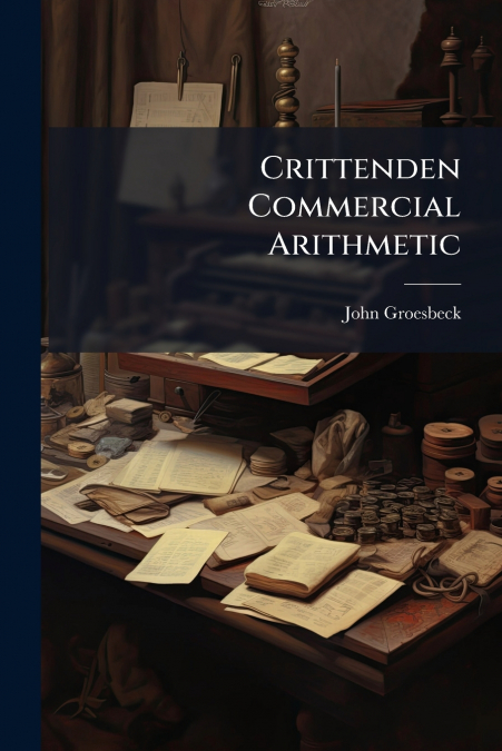 Crittenden Commercial Arithmetic