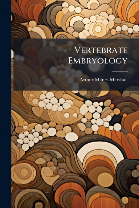 Vertebrate Embryology