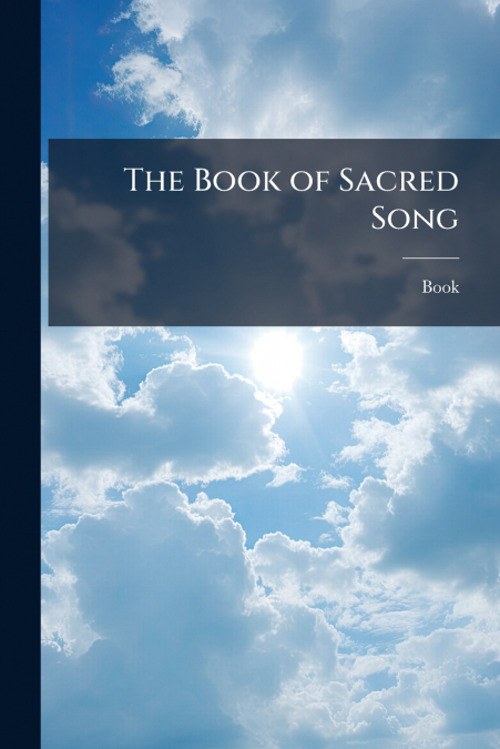 The Book of Sacred Song