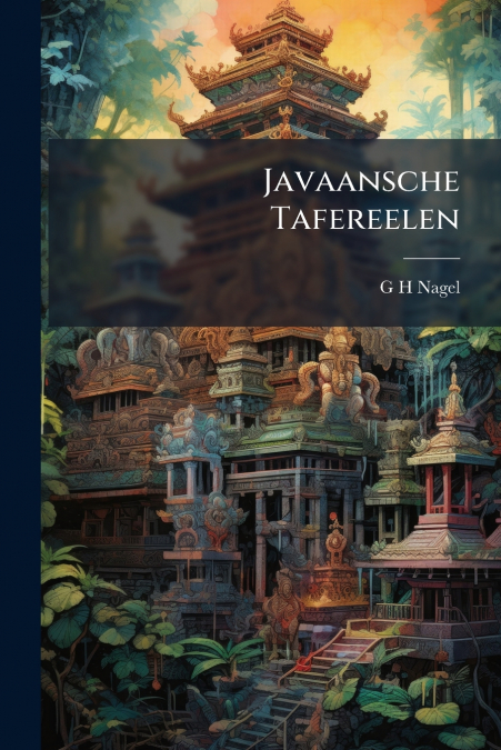 Javaansche Tafereelen