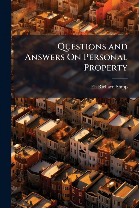 Questions and Answers On Personal Property