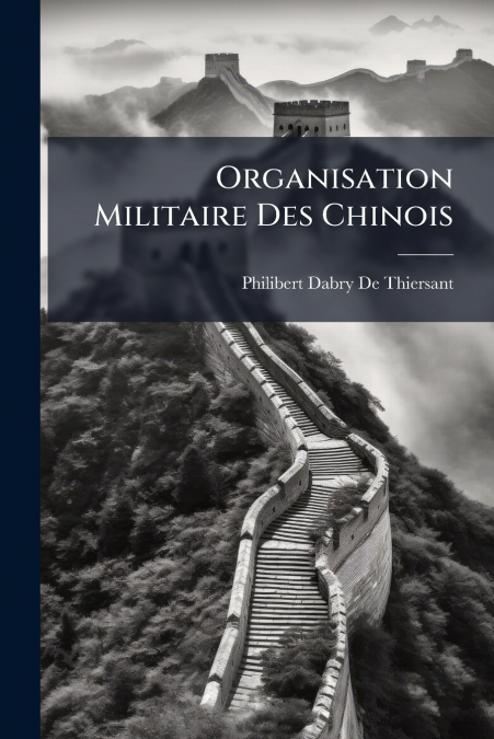 Organisation Militaire Des Chinois
