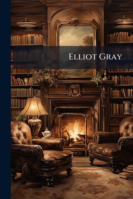 Elliot Gray