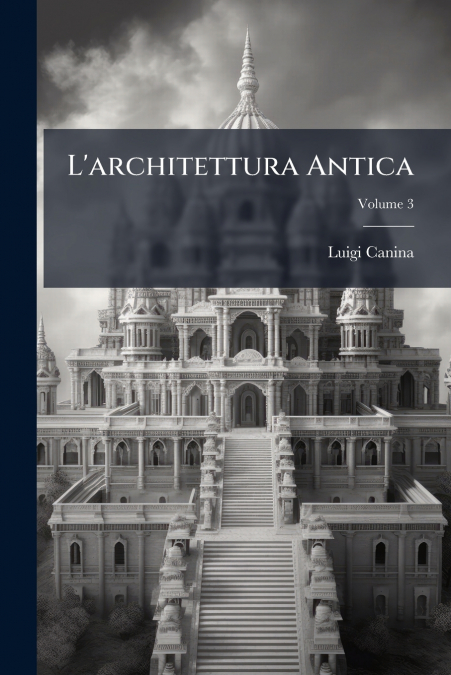 L’architettura Antica