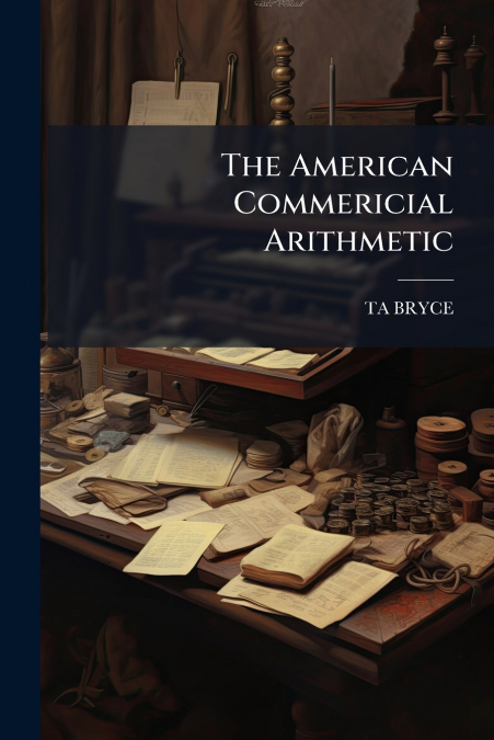 The American Commericial Arithmetic