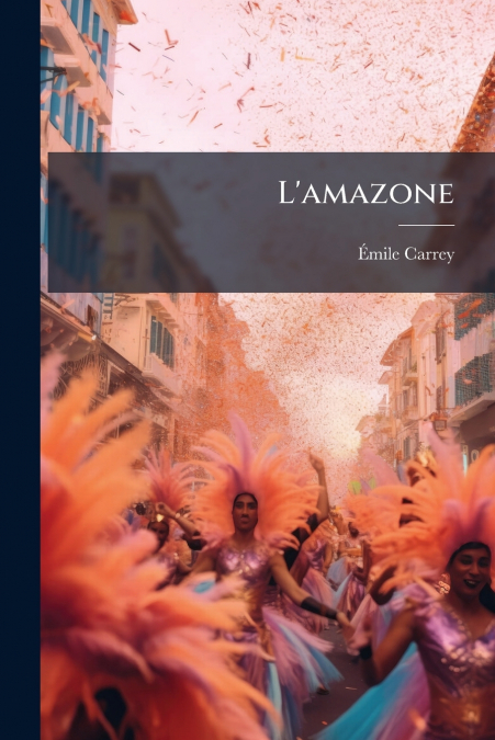 L’amazone