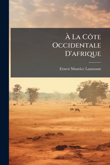 À La Côte Occidentale D’afrique