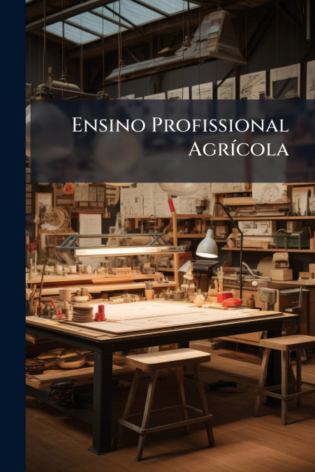 Ensino Profissional Agrícola