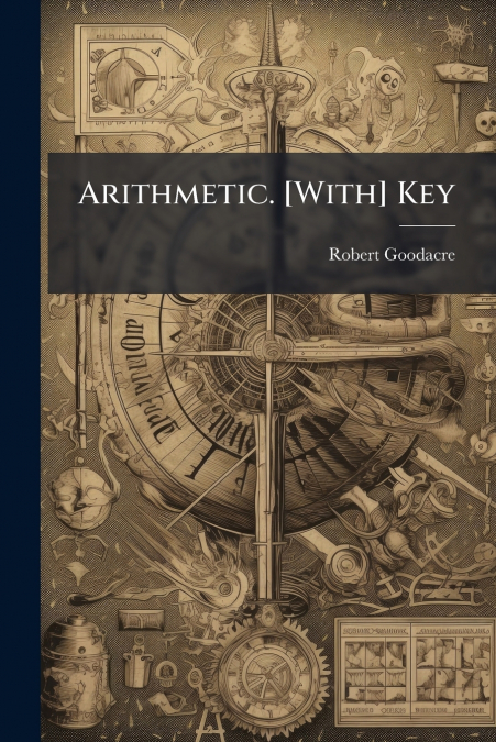 Arithmetic. [With] Key