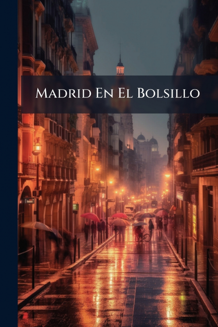 Madrid En El Bolsillo