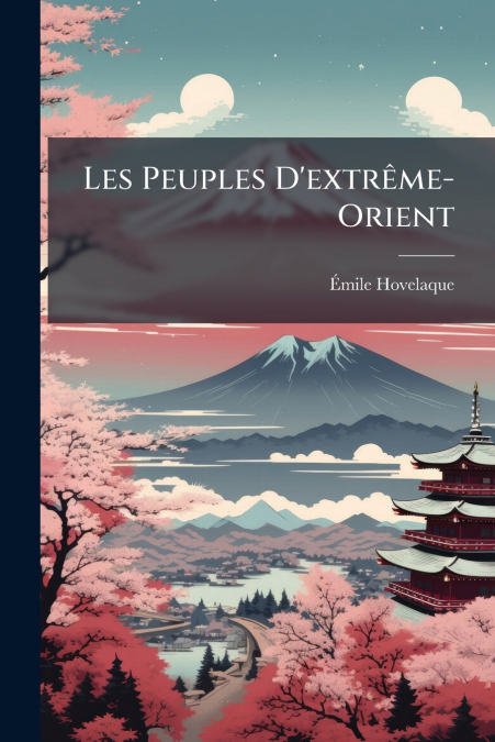 Les Peuples D’extrême-Orient