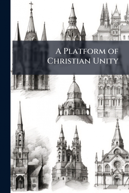 A Platform of Christian Unity