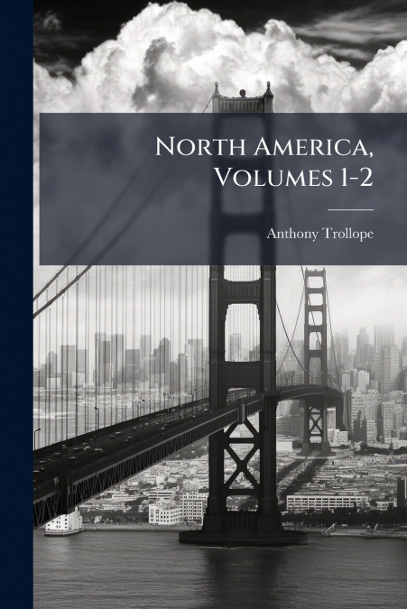 North America, Volumes 1-2