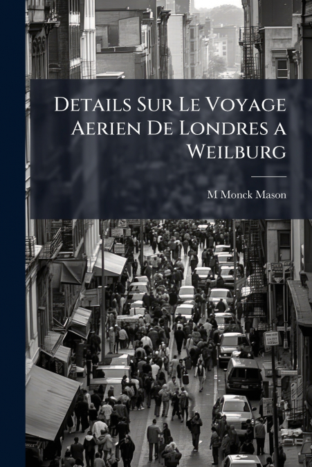 Details Sur Le Voyage Aerien De Londres a Weilburg