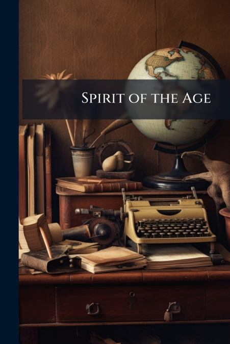 Spirit of the Age