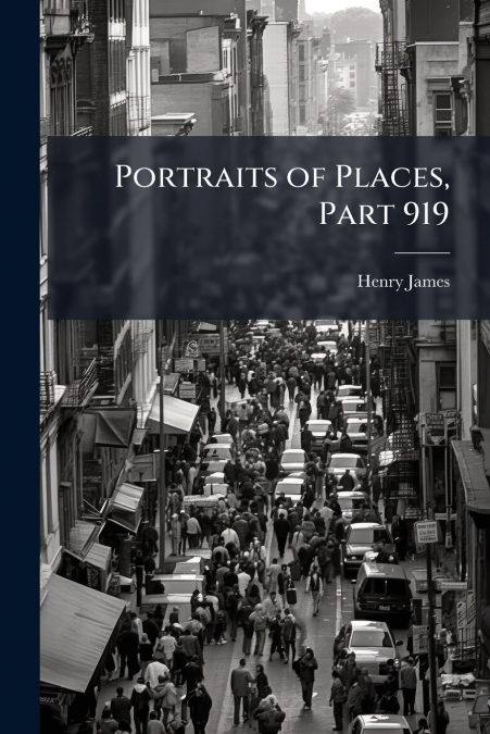 Portraits of Places, Part 919