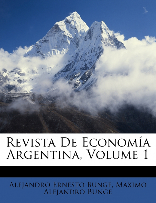 Revista De Economía Argentina, Volume 1