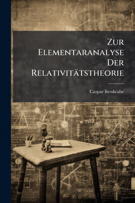 Zur Elementaranalyse Der Relativitätstheorie