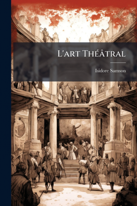L’art Théâtral