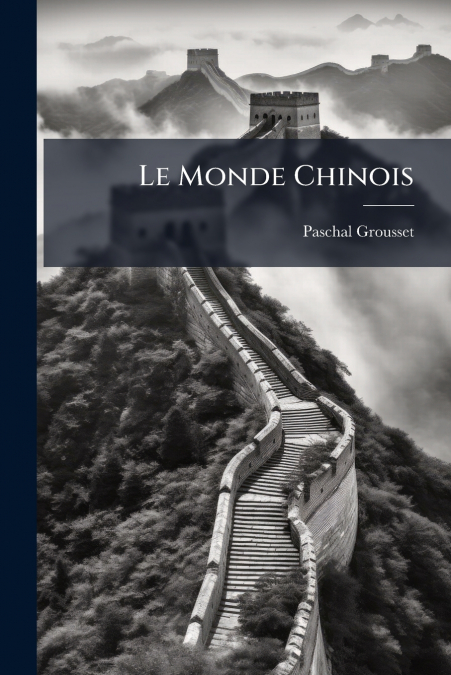Le Monde Chinois