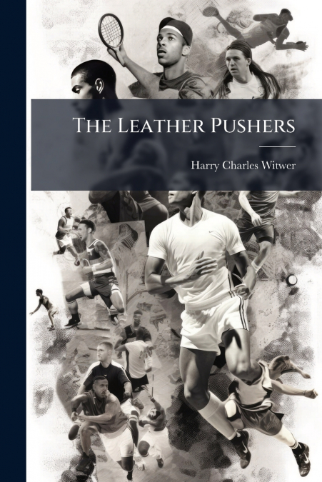 The Leather Pushers