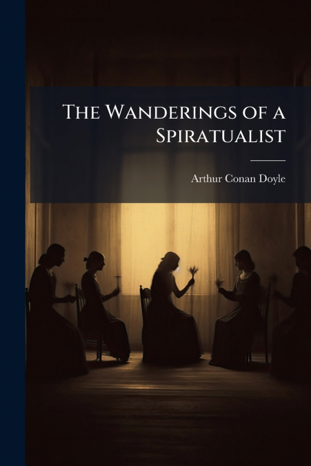 The Wanderings of a Spiratualist