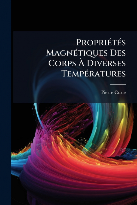 Propriétés Magnétiques Des Corps À Diverses Températures