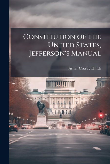 Constitution of the United States, Jefferson’s Manual
