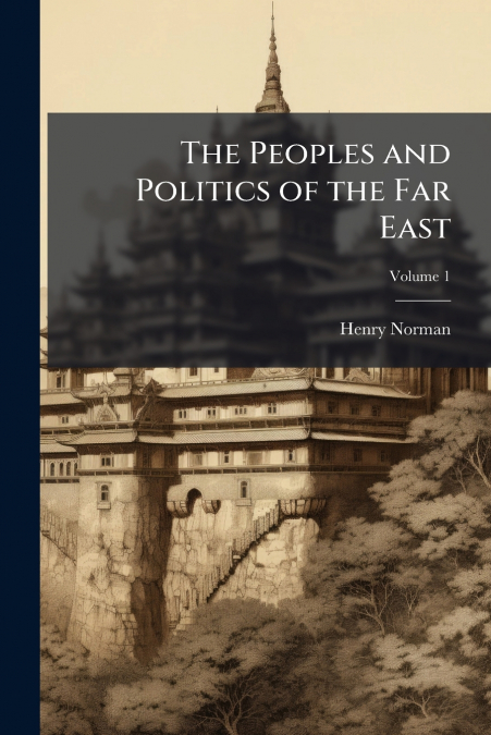 The Peoples and Politics of the Far East