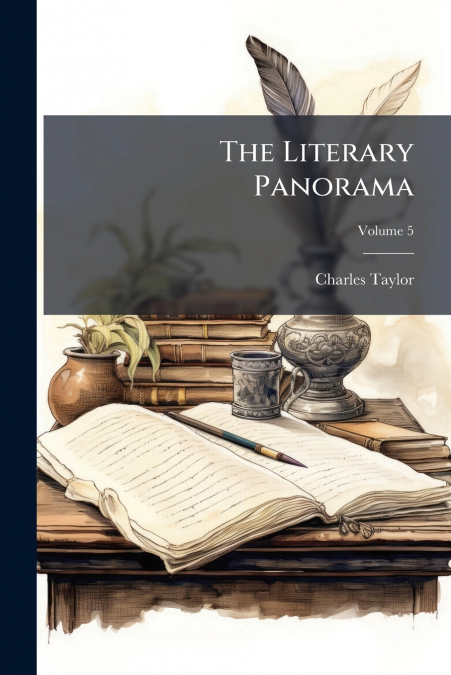 The Literary Panorama; Volume 5