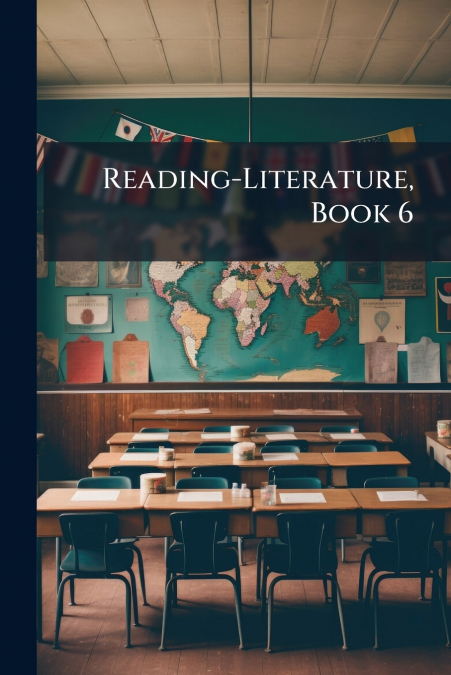 Reading-Literature, Book 6