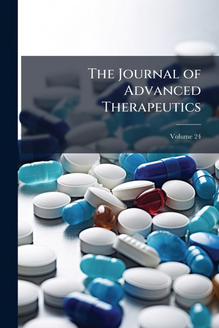 The Journal of Advanced Therapeutics; Volume 24