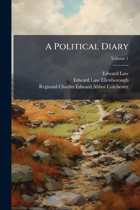 A Political Diary; Volume 1