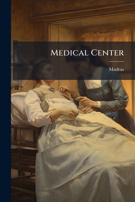 Medical Center