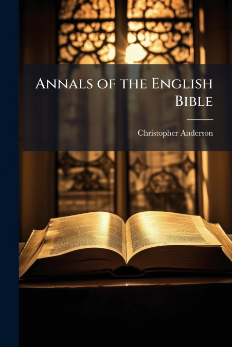 Annals of the English Bible