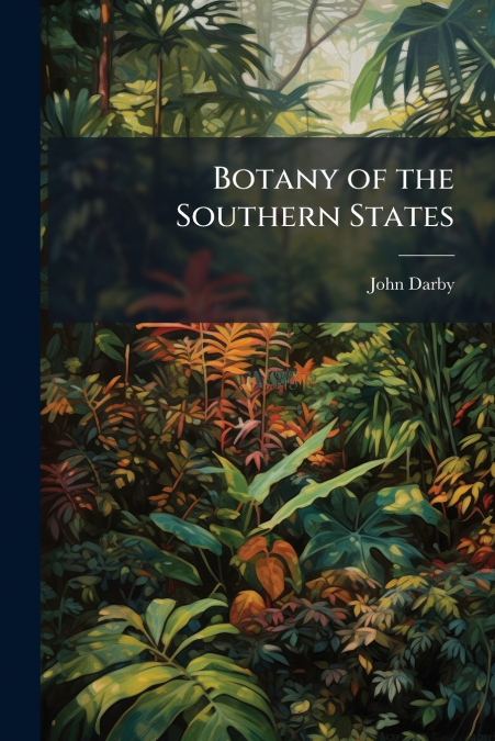 Botany of the Southern States