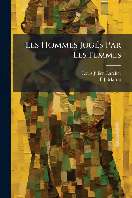 Les Hommes Jugés Par Les Femmes