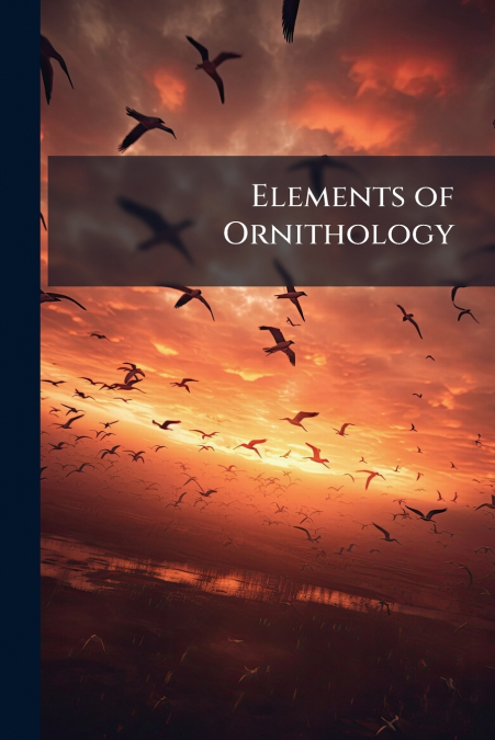 Elements of Ornithology
