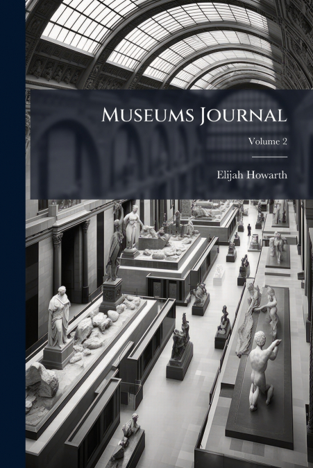 Museums Journal; Volume 2