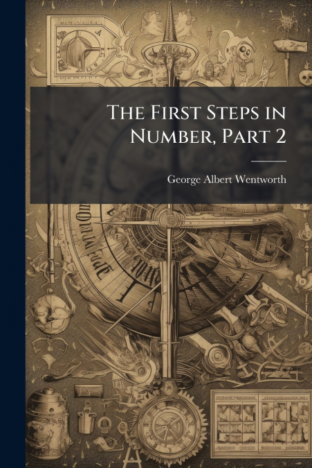 The First Steps in Number, Part 2