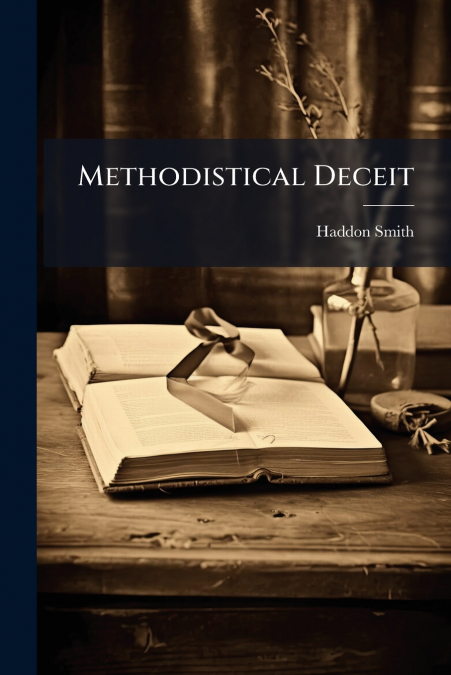 Methodistical Deceit
