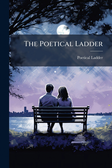 The Poetical Ladder