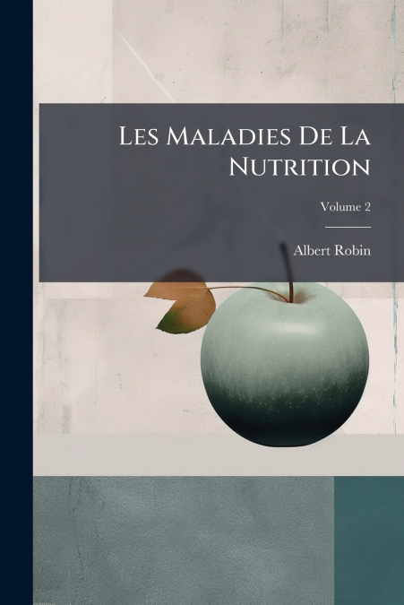 Les Maladies De La Nutrition
