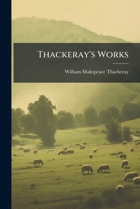 Thackeray’s Works
